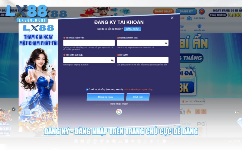 Đăng ký - đăng nhập trên trang chủ cực dễ dàng